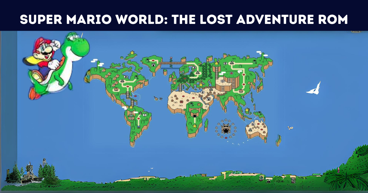 super mario world: the lost adventure rom