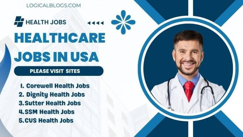 TOP 05 HEALTHCARE JOBS IN USA: LOGICAL BLOG